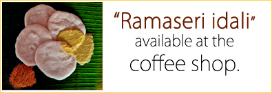 Ramaseri idali available at the coffee shop.